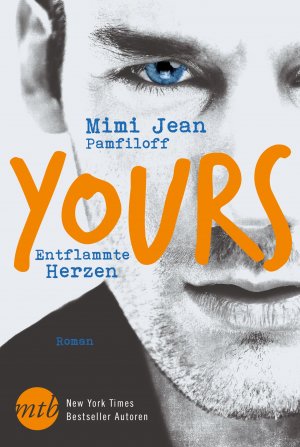 ISBN 9783956497032: Yours - Entflammte Herzen: Romantische Komödie (Happy Pants, Band 2)