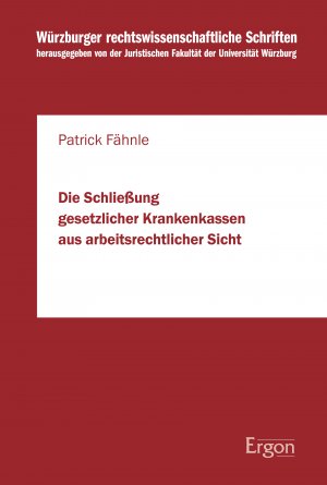 ISBN 9783956502767: Die Schließung gesetzlicher Krankenkassen aus arbeitsrechtlicher Sicht