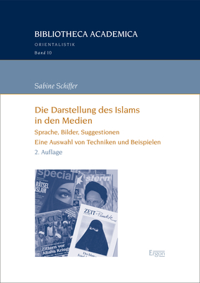 ISBN 9783956508868: Die Darstellung des Islams in den Medien – Sprache, Bilder, Suggestionen