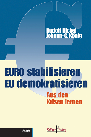 ISBN 9783956510250: Euro stabilisieren EU demokratisieren