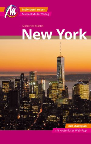 ISBN 9783956544507: New York MM-City Reiseführer Michael Müller Verlag - Individuell reisen mit vielen praktischen Tipps und Web-App mmtravel.com