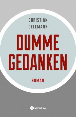 ISBN 9783956670510: Dumme Gedanken