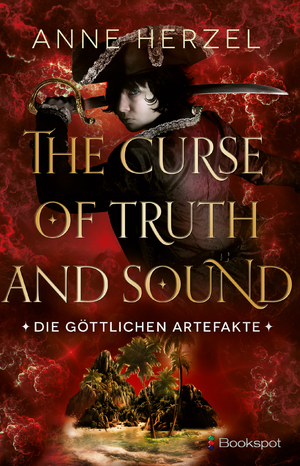 ISBN 9783956691928: The Curse of Truth and Sound – Die göttlichen Artefakte – Band 2