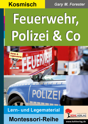 neues Buch – Forester, Gary M – Feuerwehr, Polizei & Co