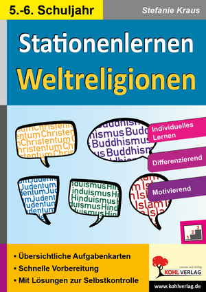 neues Buch – Stefanie Kraus – Kohls Stationenlernen Weltreligionen | Individuelles Lerntempo - Differenzierender Einsatz. Mit Lösungen | Stefanie Kraus | Buch | Stationenlernen | 96 S. | Deutsch | 2014 | Kohl Verlag