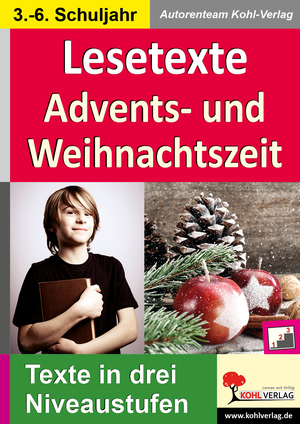 gebrauchtes Buch – Autorenteam Kohl-Verlag – Lesetexte ADVENTS- & WEIHNACHTSZEIT - Texte in drei Niveaustufen im 3.-6. Schuljahr