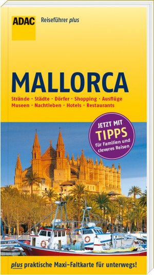 ISBN 9783956890239: ADAC Reiseführer plus Mallorca - mit Maxi-Faltkarte zum Herausnehmen