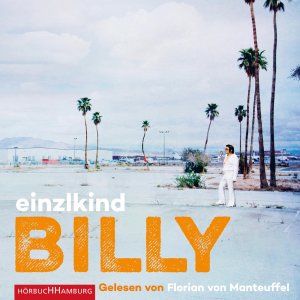 neues Hörbuch – Einzlkind – Billy, 6 Audio-CD