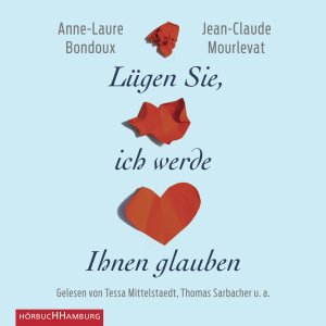 ISBN 9783957130556: Lügen Sie, ich werde Ihnen glauben - 7 CDs