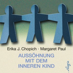 ISBN 9783957130792: Aussöhnung mit dem inneren Kind