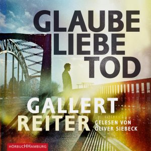 ISBN 9783957130822: Glaube Liebe Tod - Peter Gallert (u. a.) -2  MP3 CD - Martin Bauer