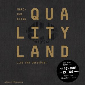 neues Hörbuch – Marc-Uwe Kling – QualityLand / QualityLand Bd.1 (7 Audio-CDs)