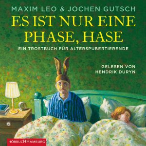 ISBN 9783957131287: Es ist nur eine Phase, Hase