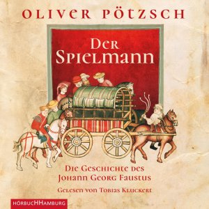 ISBN 9783957131331: Der Spielmann - Die Geschichte des Johann Georg Faustus : 3 CDs