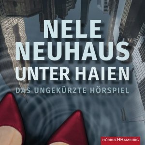 gebrauchtes Hörbuch – Nele Neuhaus – Unter Haien - ungekürztes Hörspiel, 4 MP3-CDs