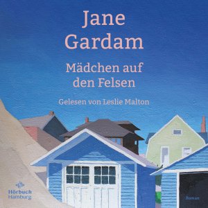 neues Hörbuch – Jane Gardam – Mädchen auf den Felsen