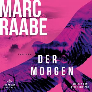 gebrauchtes Hörbuch – Marc Raabe – Der Morgen