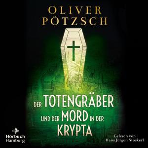 ISBN 9783957132925: Der Totengräber und der Mord in der Krypta