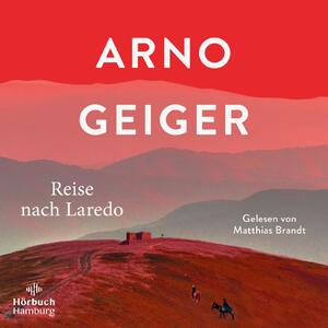 ISBN 9783957133243: Reise nach Laredo - 6 CDs