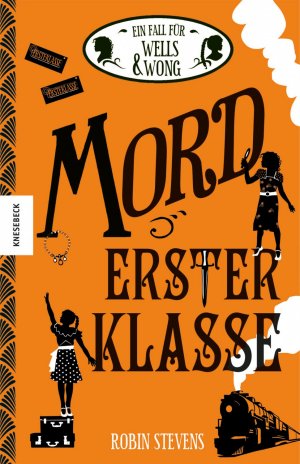 ISBN 9783957280534: Mord erster Klasse - Der dritte Fall für Wells & Wong