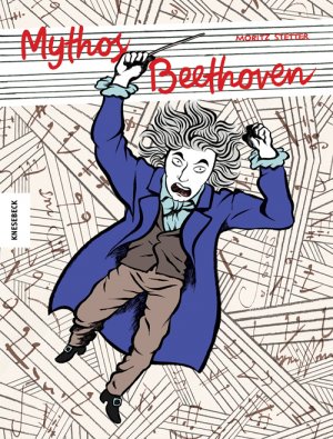 ISBN 9783957284419: Mythos Beethoven