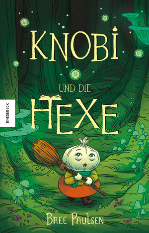 gebrauchtes Buch – Bree Paulsen – Knobi und die Hexe