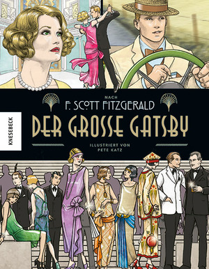 gebrauchtes Buch – Pete Katz – Der große Gatsby - nach F. Scott Fitzgerald (Comic)