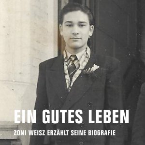 ISBN 9783957321688: Ein gutes Leben - Zoni Weisz erzählt seine Biografie