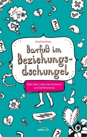 gebrauchtes Buch – Chad Eastham – Barfuß im Beziehungsdschungel - Alles über Liebe, Herzschmerz und Gefühlschaos.