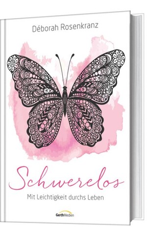 ISBN 9783957342157: Schwerelos - Mit Leichtigkeit durchs Leben