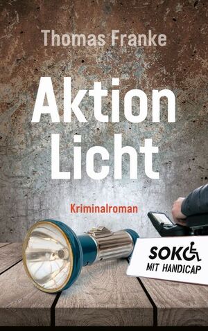 ISBN 9783957347787: Soko mit Handicap: Aktion Licht