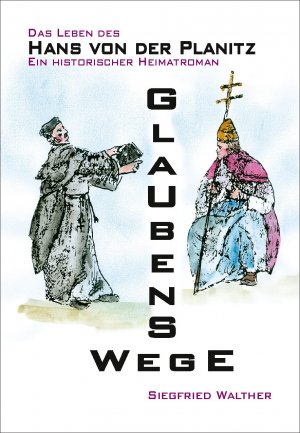 ISBN 9783957350121: Das Leben des Hans von der Planitz - Glaubenswege - Ein historischer Heimatroman, TEIL 2