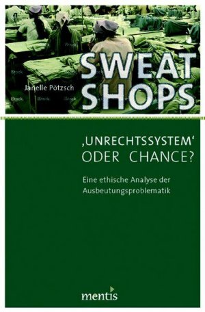 neues Buch – Janelle Pötzsch – Sweatshops - 'Unrechtssystem' oder Chance?