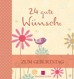 ISBN 9783957480484: 24 gute Wünsche - Zum Geburtstag