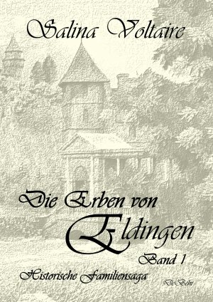 ISBN 9783957537409: Die Erben von Eldingen - Band 1 - Historische Familiensaga