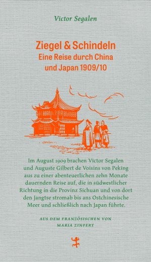 ISBN 9783957574855: Ziegel & Schindeln - Eine Reise durch China und Japan 1909/10