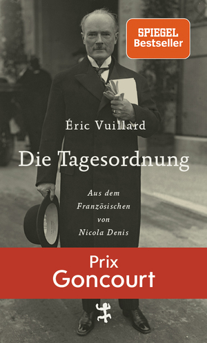 gebrauchtes Buch – Éric Vuillard – Die Tagesordnung. Aus dem Französischen von Nicola Denis.