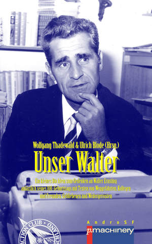 ISBN 9783957652027: UNSER WALTER