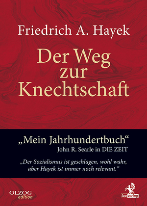 ISBN 9783957681201: Der Weg zur Knechtschaft | Friedrich A. Von Hayek | Buch | XII | Deutsch | 2024 | Olzog | EAN 9783957681201