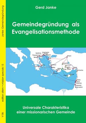 ISBN 9783957760401: Gemeindegründung als Evangelisationsmethode – Universale Charakteristika einer missionarischen Gemeinde