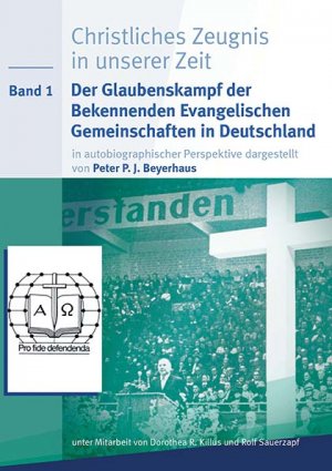 ISBN 9783957760425: Christliches Zeugnis in unserer Zeit – Der Glaubenskampf der Bekennenden Evangelischen Gemeinschaften in Deutschland, Bd. 1