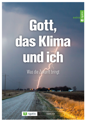 ISBN 9783957900746: Gott, das Klima und ich - Was die Zukunft bringt