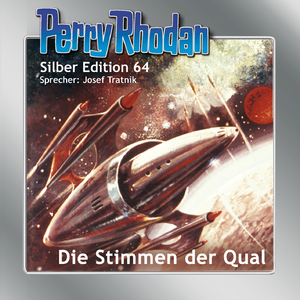 ISBN 9783957951588: Perry Rhodan Silber Edition 64: Die Stimmen der Qual