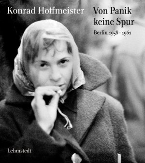 ISBN 9783957970251: Von Panik keine Spur - Berlin 1958–1961