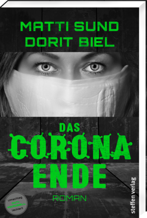 gebrauchtes Buch – Sund, Matti; Biel – Das Corona - Ende