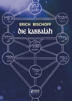 ISBN 9783958010345: Die Kabbalah: Einführung in die jüdische Mystik und Geheimwissenschaft - Einführung in die jüdische Mystik und Geheimwissenschaft