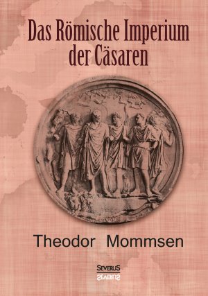 ISBN 9783958011168: Das Römische Imperium der Cäsaren