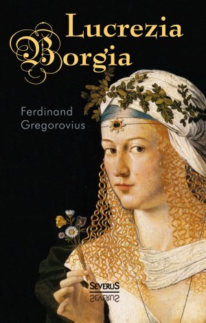 ISBN 9783958012585: Lucrezia Borgia