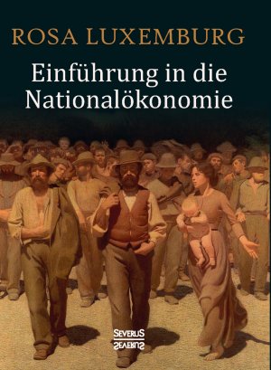 ISBN 9783958014886: Einführung in die Nationalökonomie