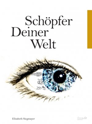 ISBN 9783958023901: Schöpfer deiner Welt